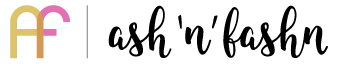 Ash N' Fashn - A fashion & lifestyle blog.